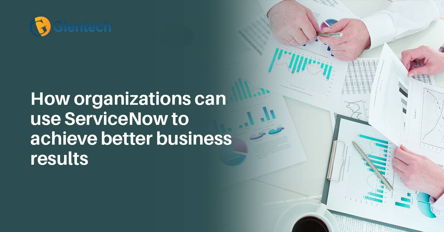 Grow Business with ServiceNow | Glentech
